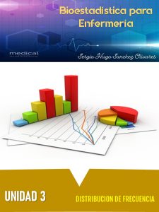 Book Cover: Bioestadística. U3. Distribución de frecuencia