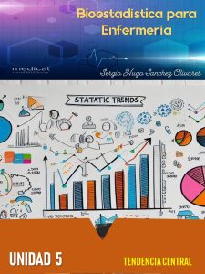 Book Cover: Bioestadistica. U5. Tendencia Central