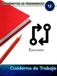 Book Cover: Algoritmos: Recursion. Cuaderno de Trabajo