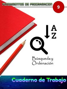 Book Cover: Algoritmos: Ordenación y búsqueda. Cuaderno de Trabajo